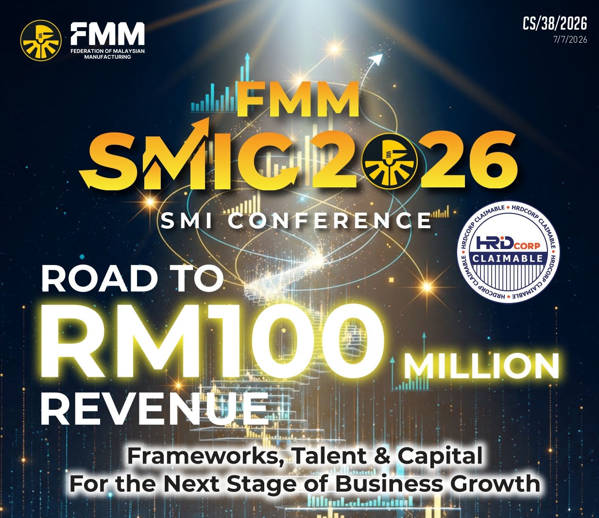 FMM SMI Conference (SMIC) 2026  - Road to RM100 Million Revenue:  Frameworks, Talent & Capital for the Next Stage of Business Growth”.